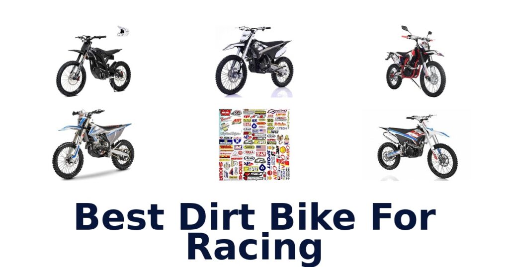 Best Dirt Bike For Racing