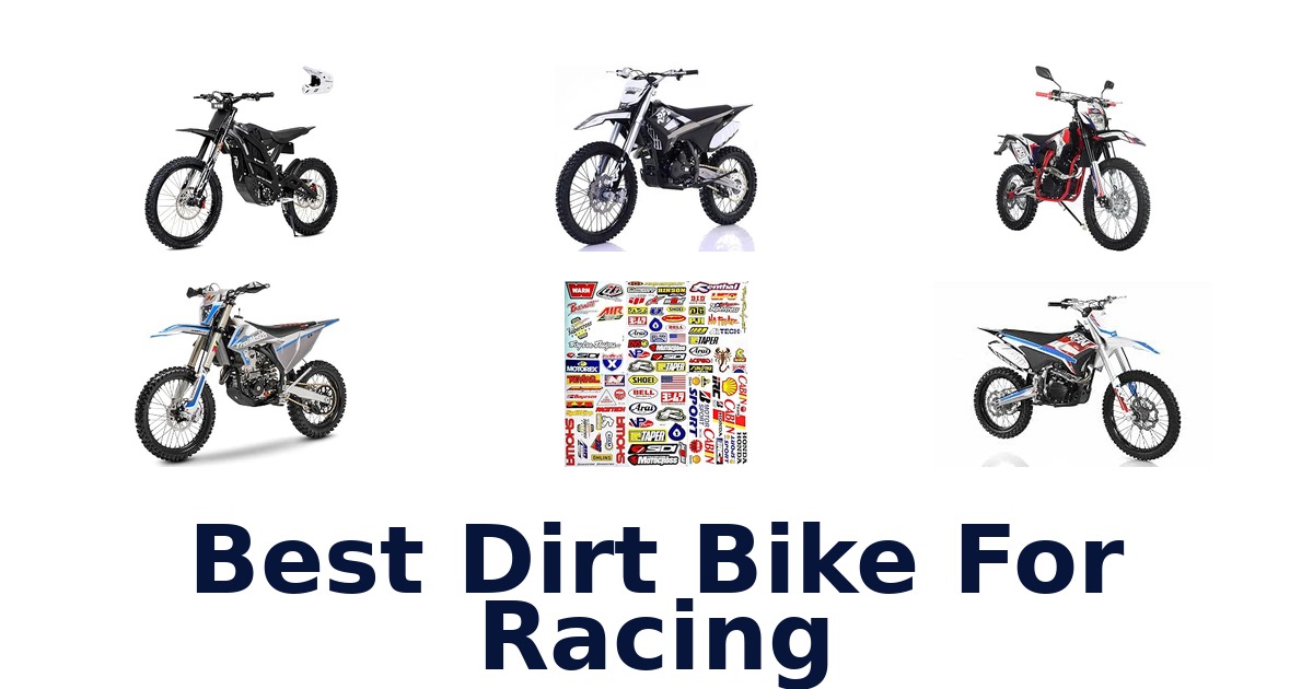 Best Dirt Bike For Racing