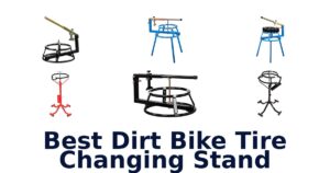 Best Dirt Bike Tire Changing Stand