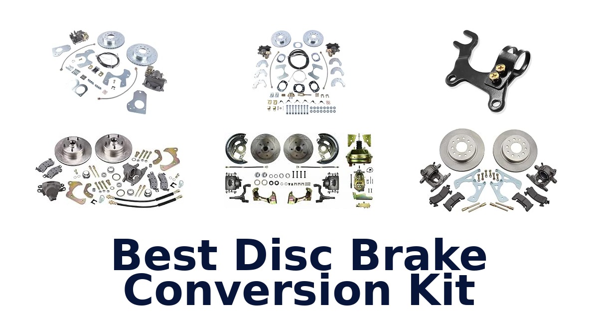 Best Disc Brake Conversion Kit