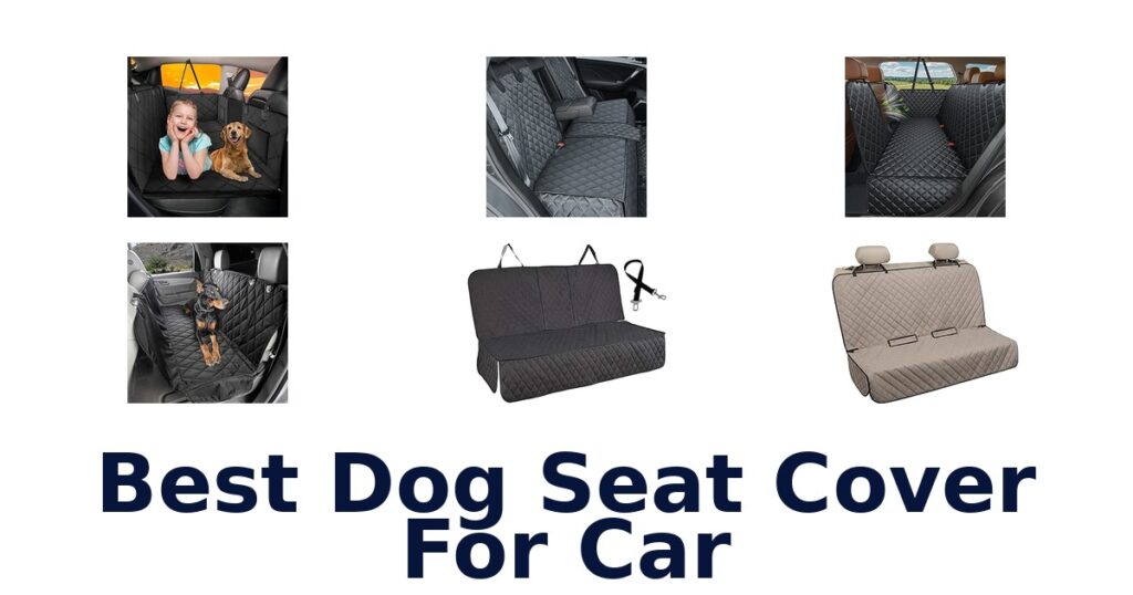 Best Dog Seat Cover For Car