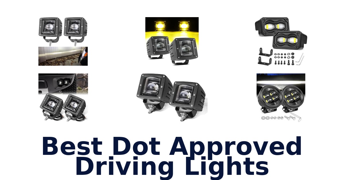 Best Dot Approved Driving Lights