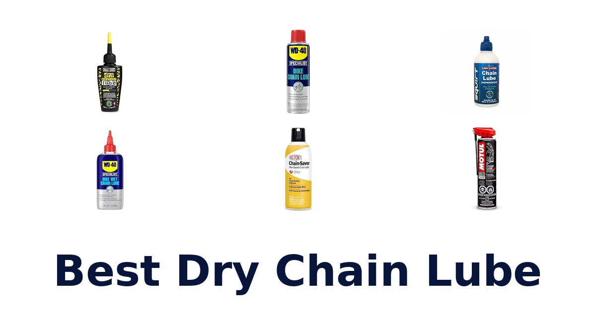 Best Dry Chain Lube