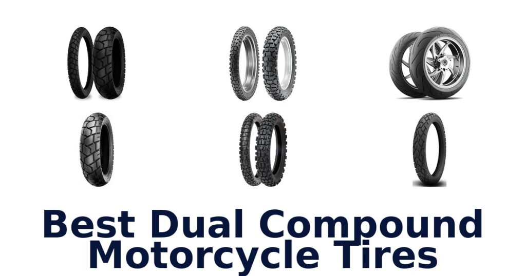 Best Dual Compound Motorcycle Tires