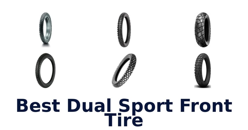 Best Dual Sport Front Tire