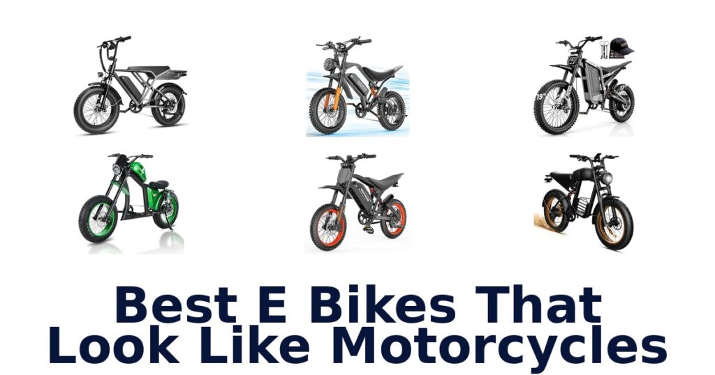 Best E Bikes That Look Like Motorcycles