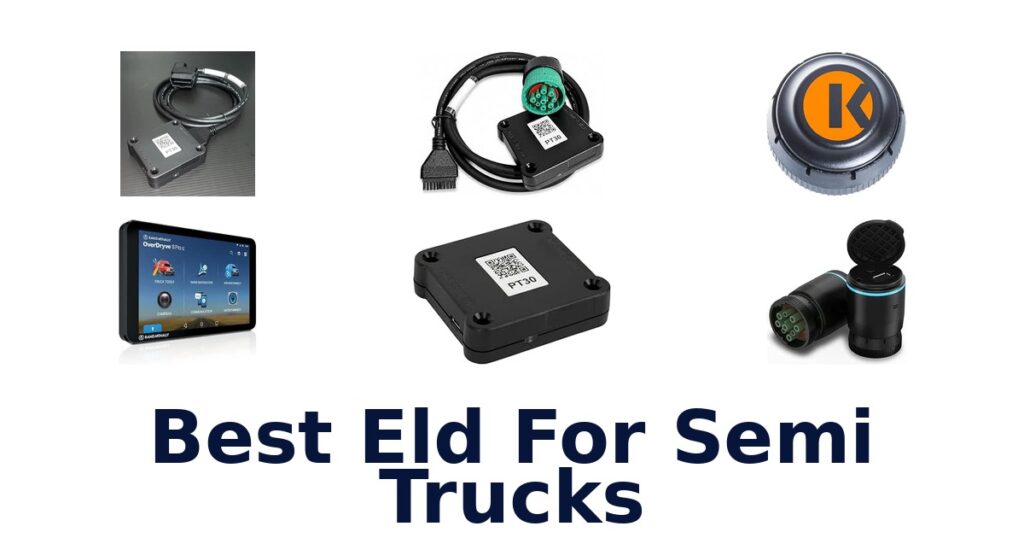 Best Eld For Semi Trucks