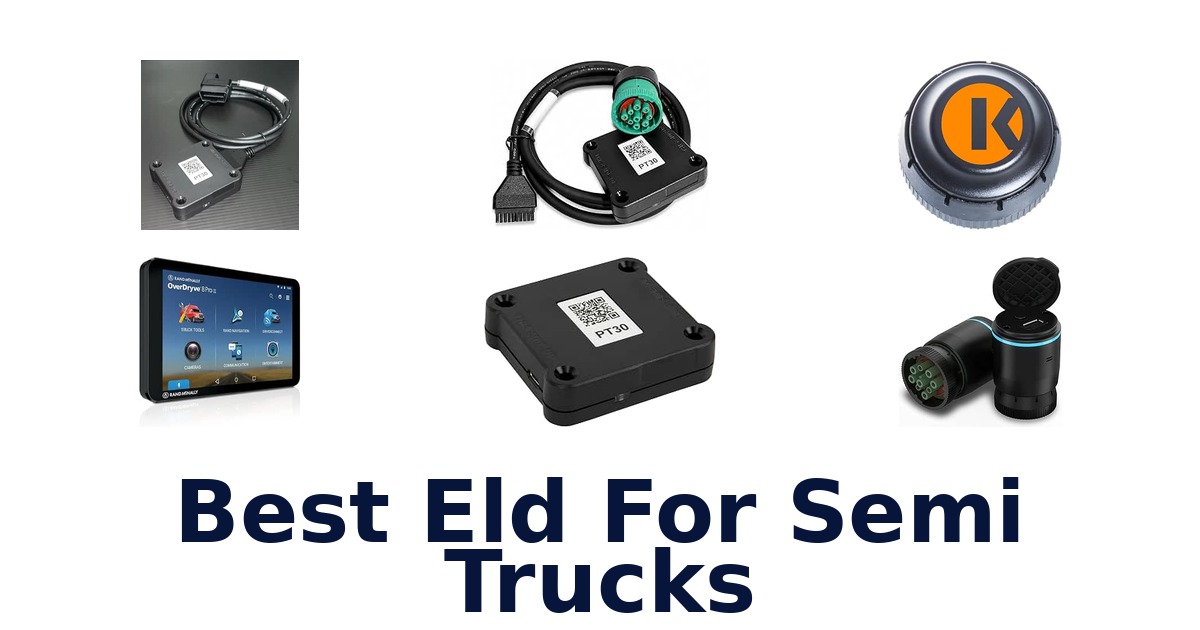 Best Eld For Semi Trucks