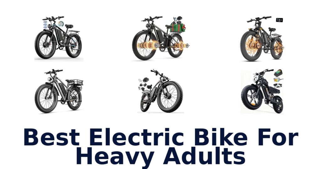 Best Electric Bike For Heavy Adults