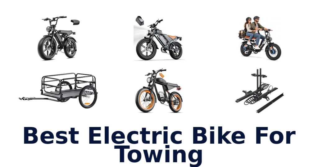 Best Electric Bike For Towing