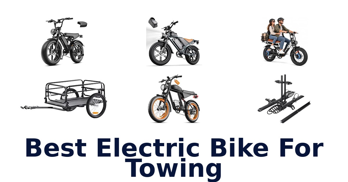 Best Electric Bike For Towing
