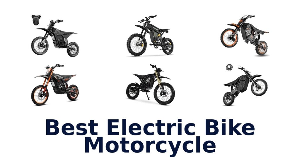 Best Electric Bike Motorcycle