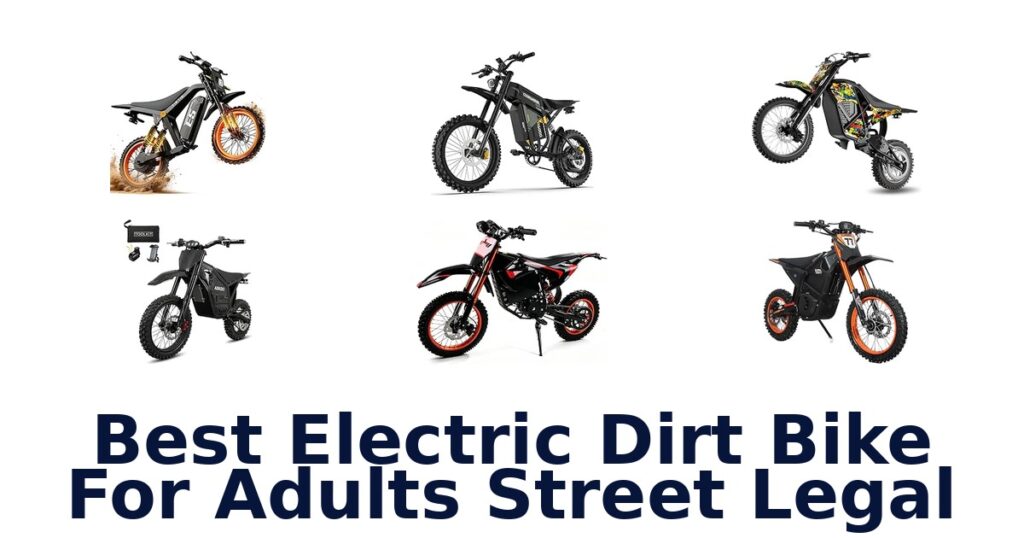 Best Electric Dirt Bike For Adults Street Legal