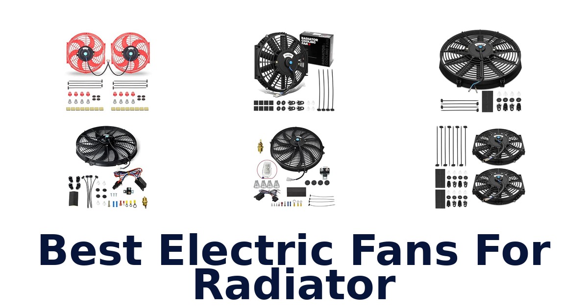 Best Electric Fans For Radiator