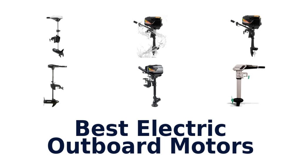 Best Electric Outboard Motors