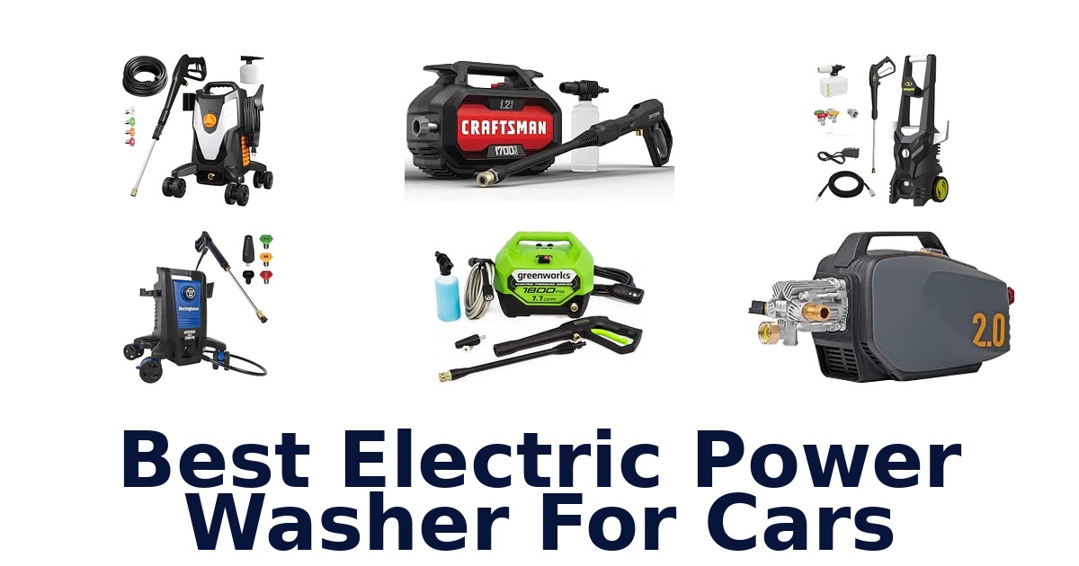 Best Electric Power Washer For Cars