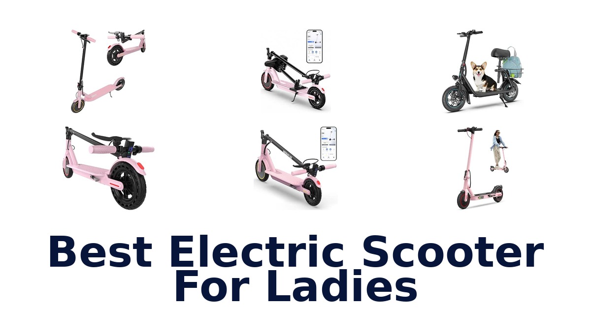 Best Electric Scooter For Ladies