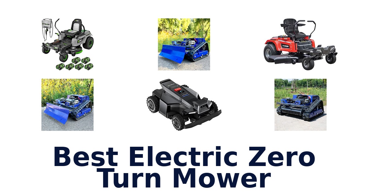 Best Electric Zero Turn Mower