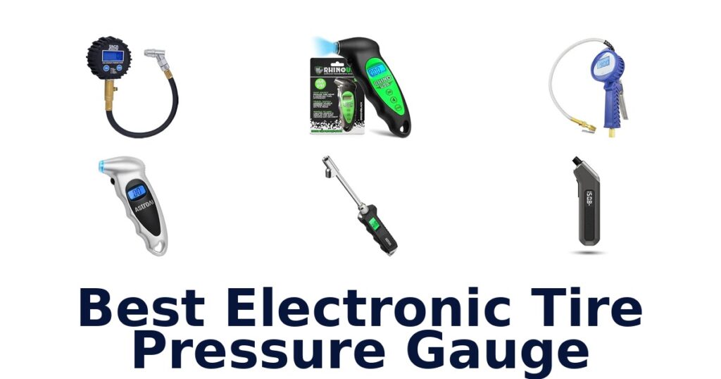 Best Electronic Tire Pressure Gauge