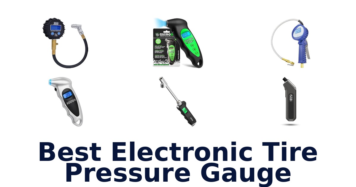Best Electronic Tire Pressure Gauge