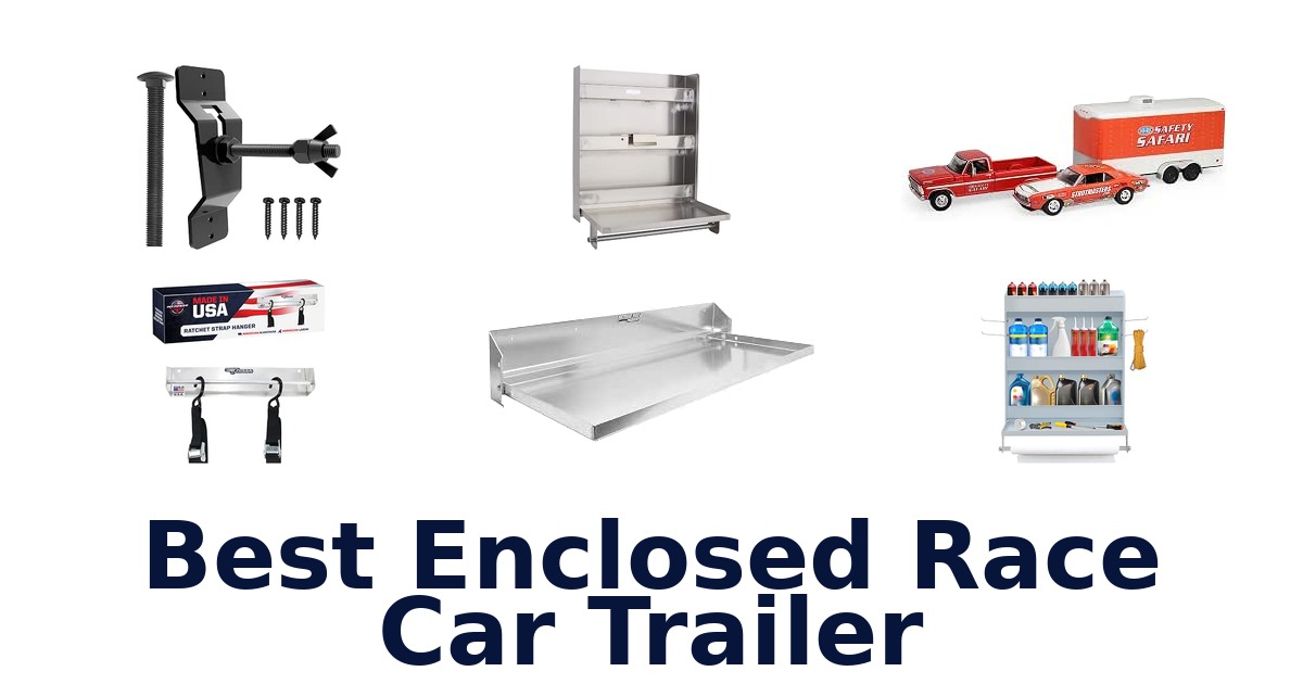 Best Enclosed Race Car Trailer