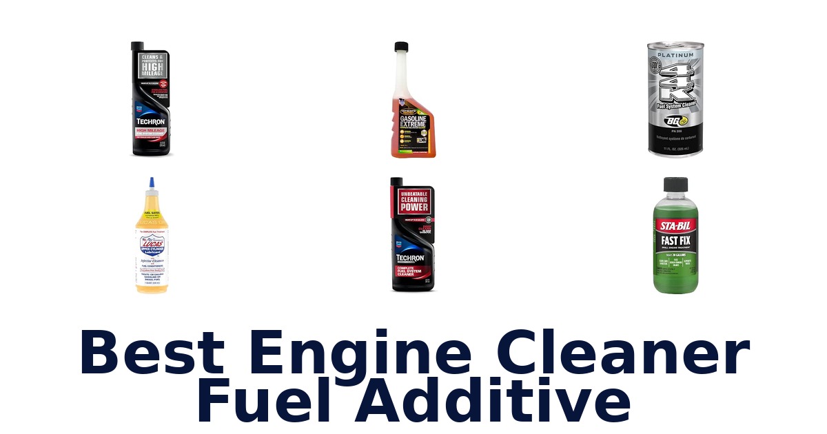 Best Engine Cleaner Fuel Additive