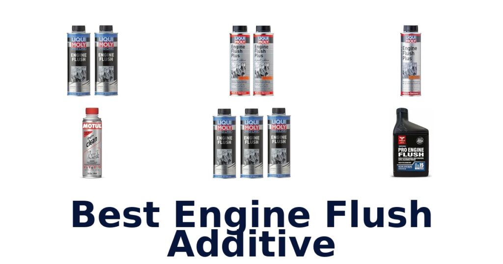 Best Engine Flush Additive