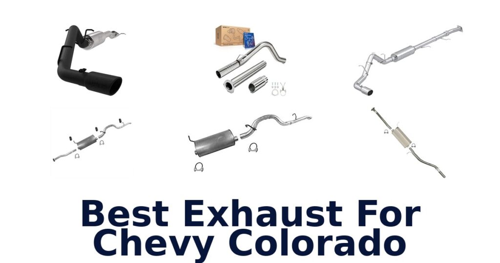 Best Exhaust For Chevy Colorado