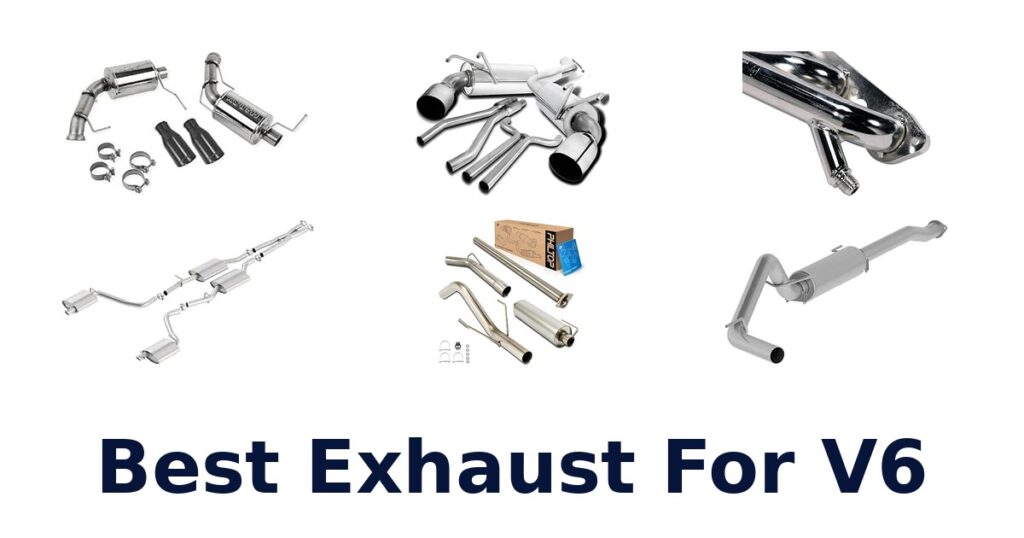 Best Exhaust For V6