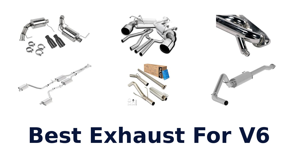 Best Exhaust For V6