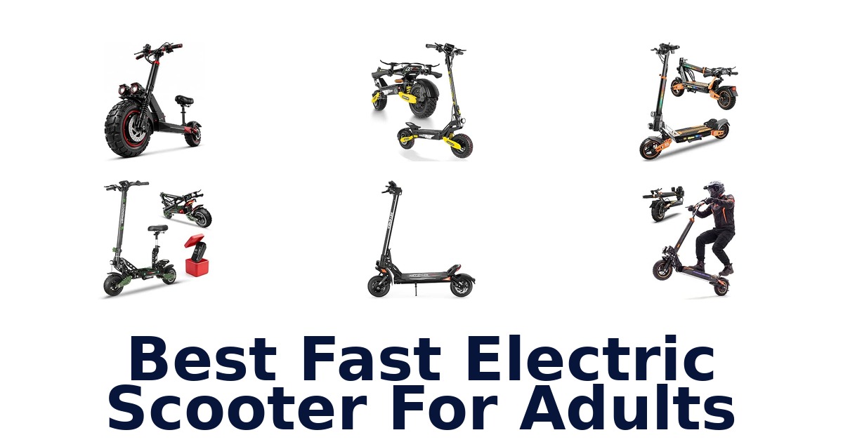 Best Fast Electric Scooter For Adults
