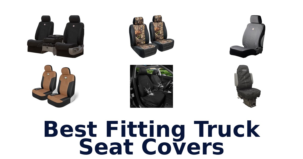 Best Fitting Truck Seat Covers
