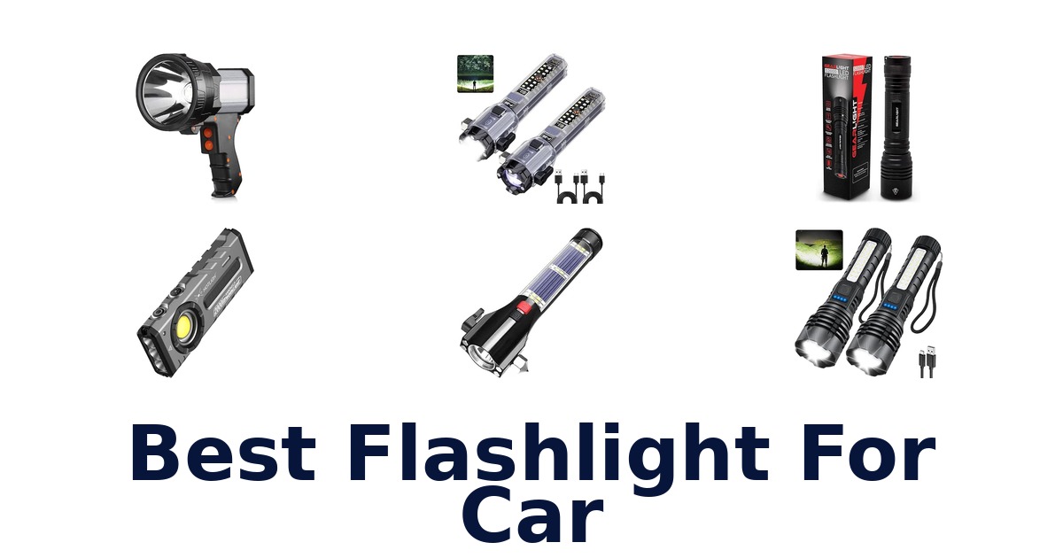 Best Flashlight For Car