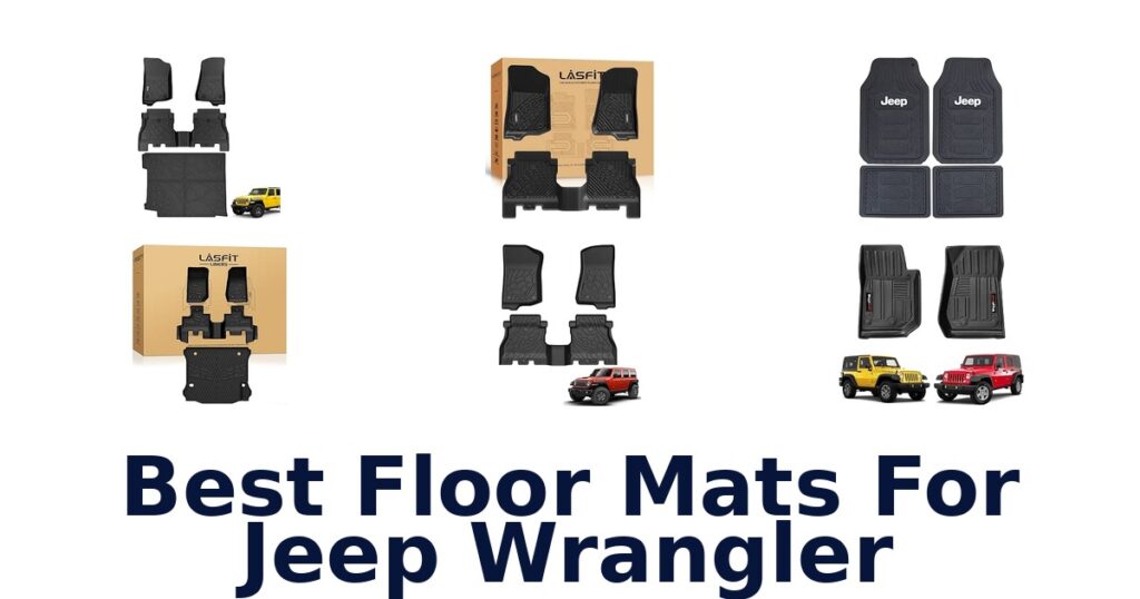 Best Floor Mats For Jeep Wrangler