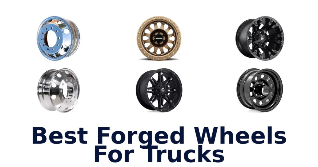 Best Forged Wheels For Trucks
