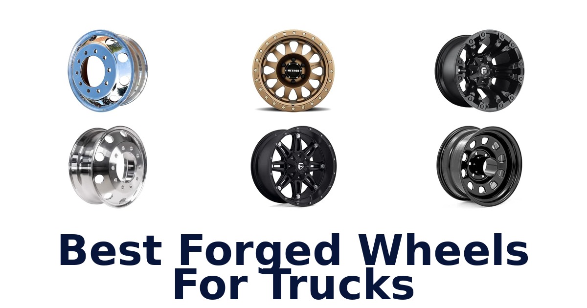 Best Forged Wheels For Trucks