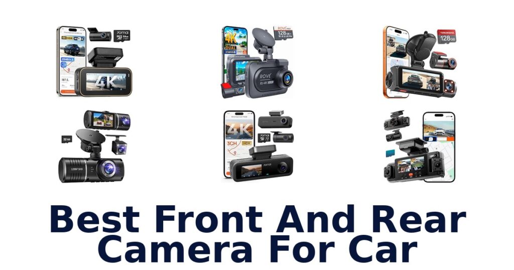 Best Front And Rear Camera For Car