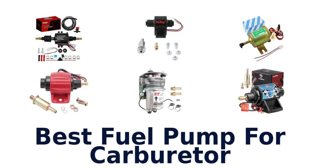 Best Fuel Pump For Carburetor