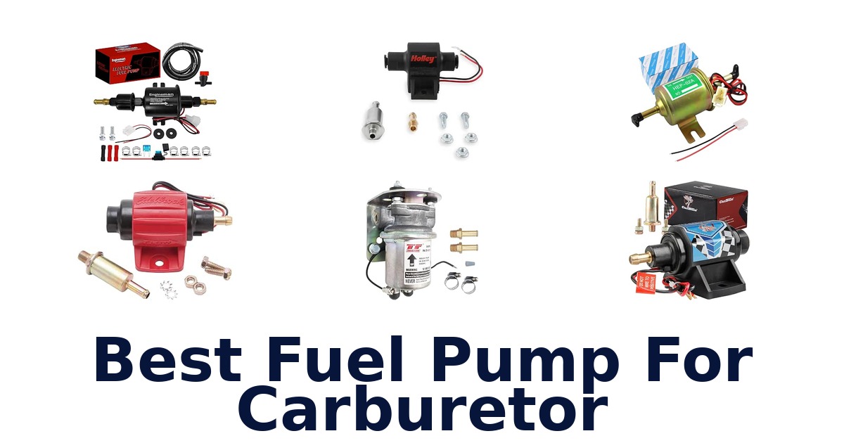 Best Fuel Pump For Carburetor