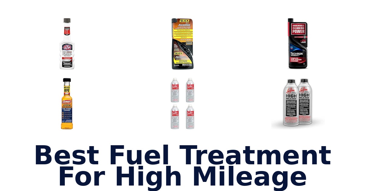 Best Fuel Treatment For High Mileage