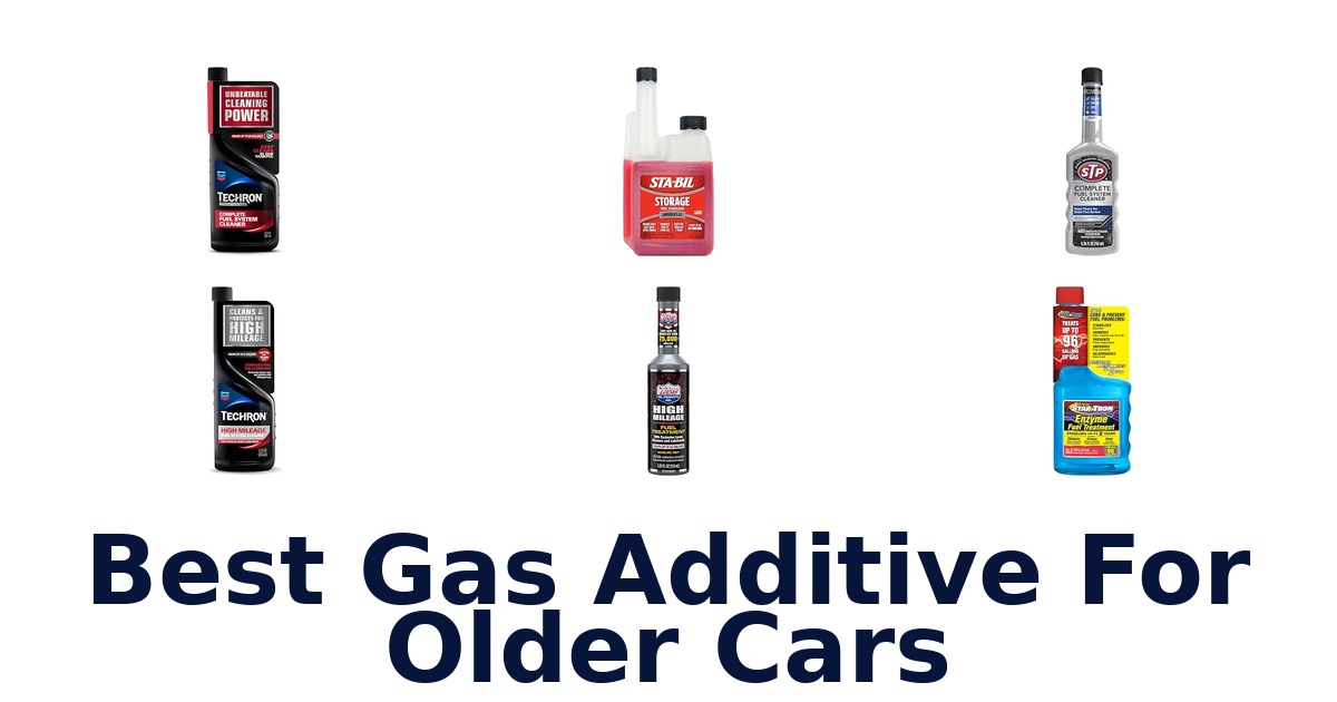 Best Gas Additive For Older Cars