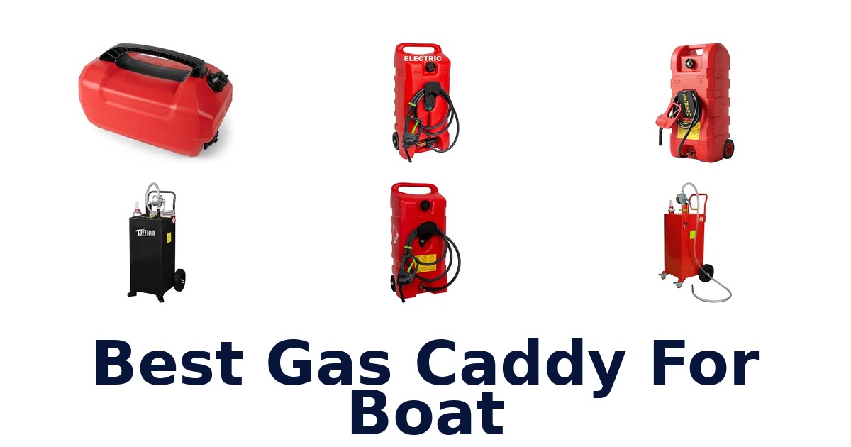 Best Gas Caddy For Boat