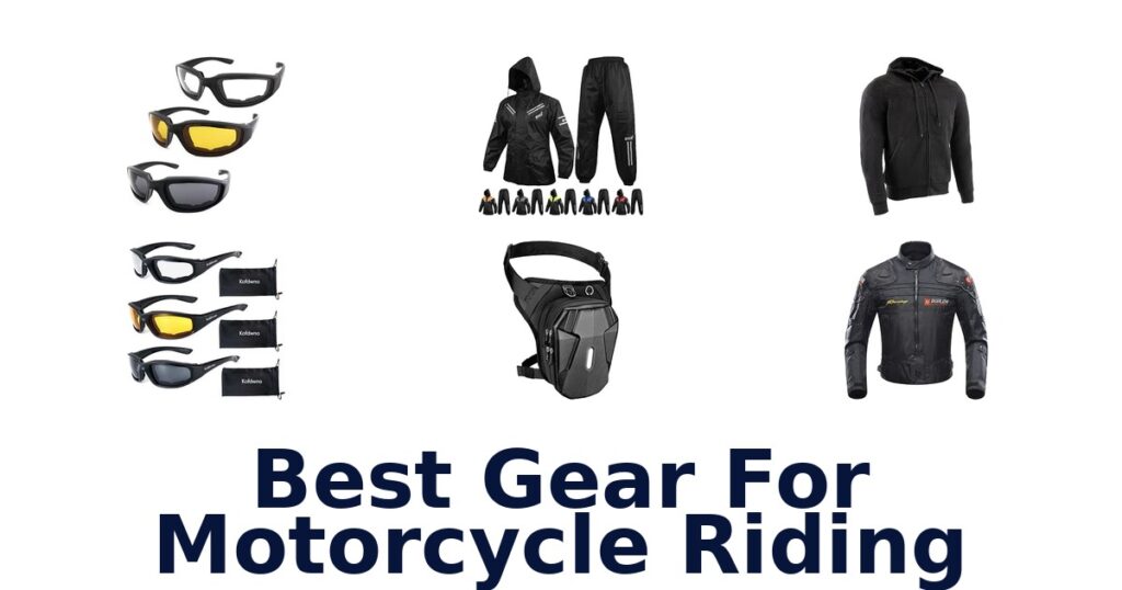 Best Gear For Motorcycle Riding