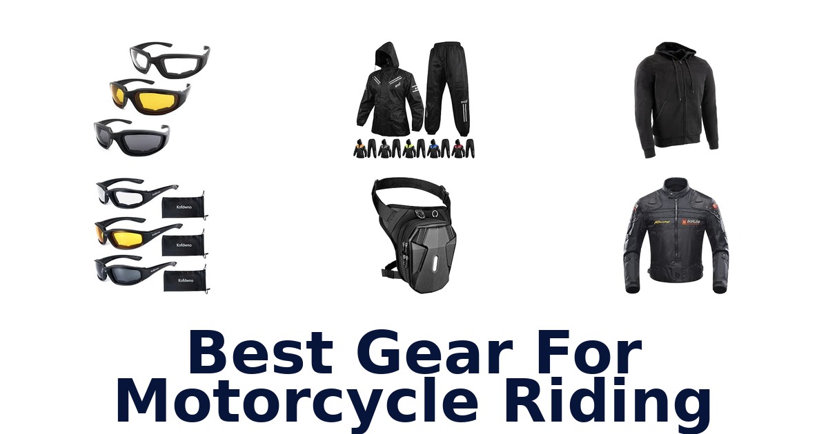 Best Gear For Motorcycle Riding
