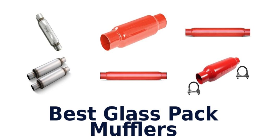 Best Glass Pack Mufflers