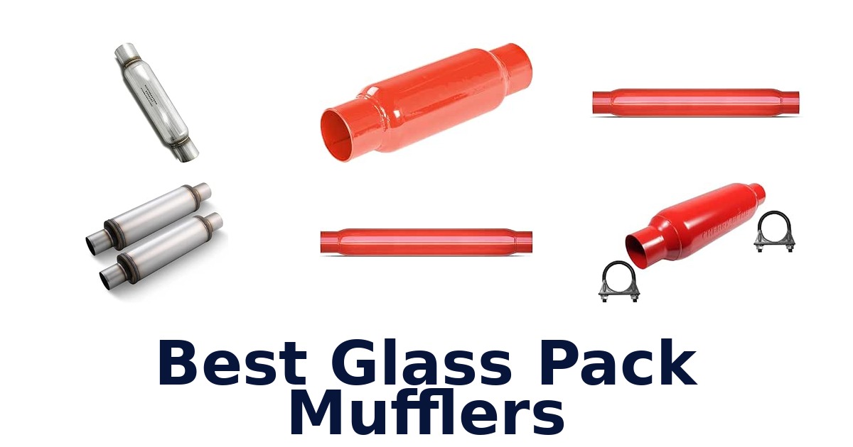 Best Glass Pack Mufflers
