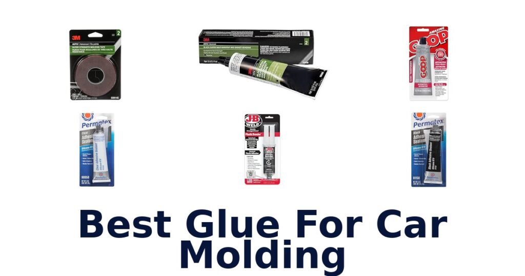 Best Glue For Car Molding