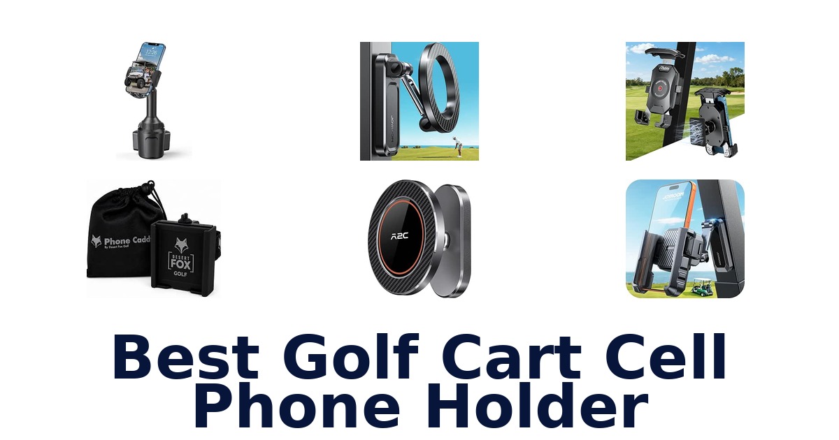 Best Golf Cart Cell Phone Holder