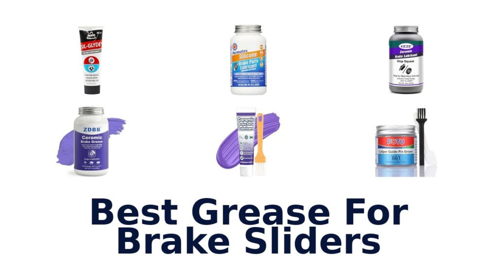 Best Grease For Brake Sliders