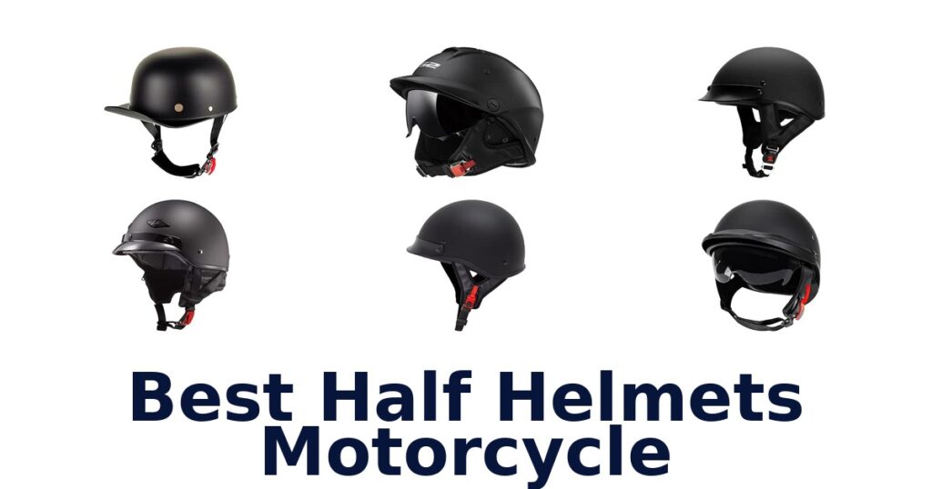 Best Half Helmets Motorcycle